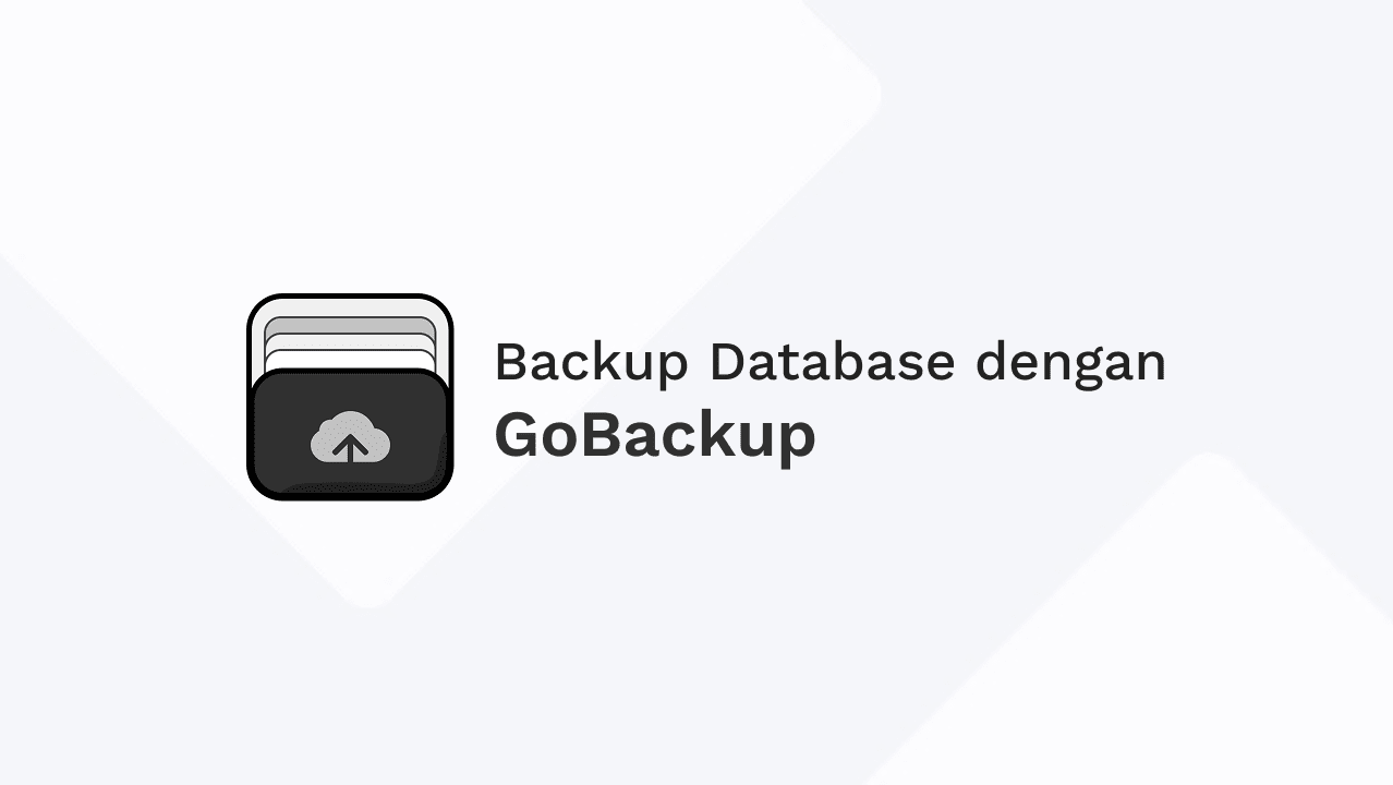 GoBackup: Solusi Backup Otomatis untuk Database dan File
